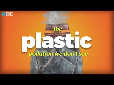 Why Plastic Pollution Is Even Worse Than You Think