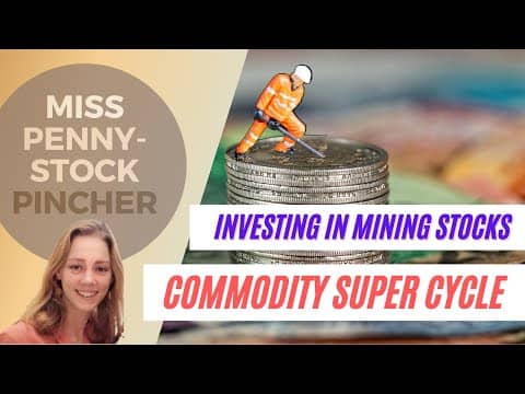 Commodity Sizable Cycle – EV and Renewable Energies – Investing in Mining Stocks